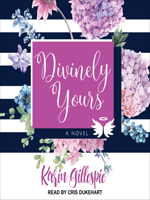 Title details for Divinely Yours by Karin Gillespie - Wait list